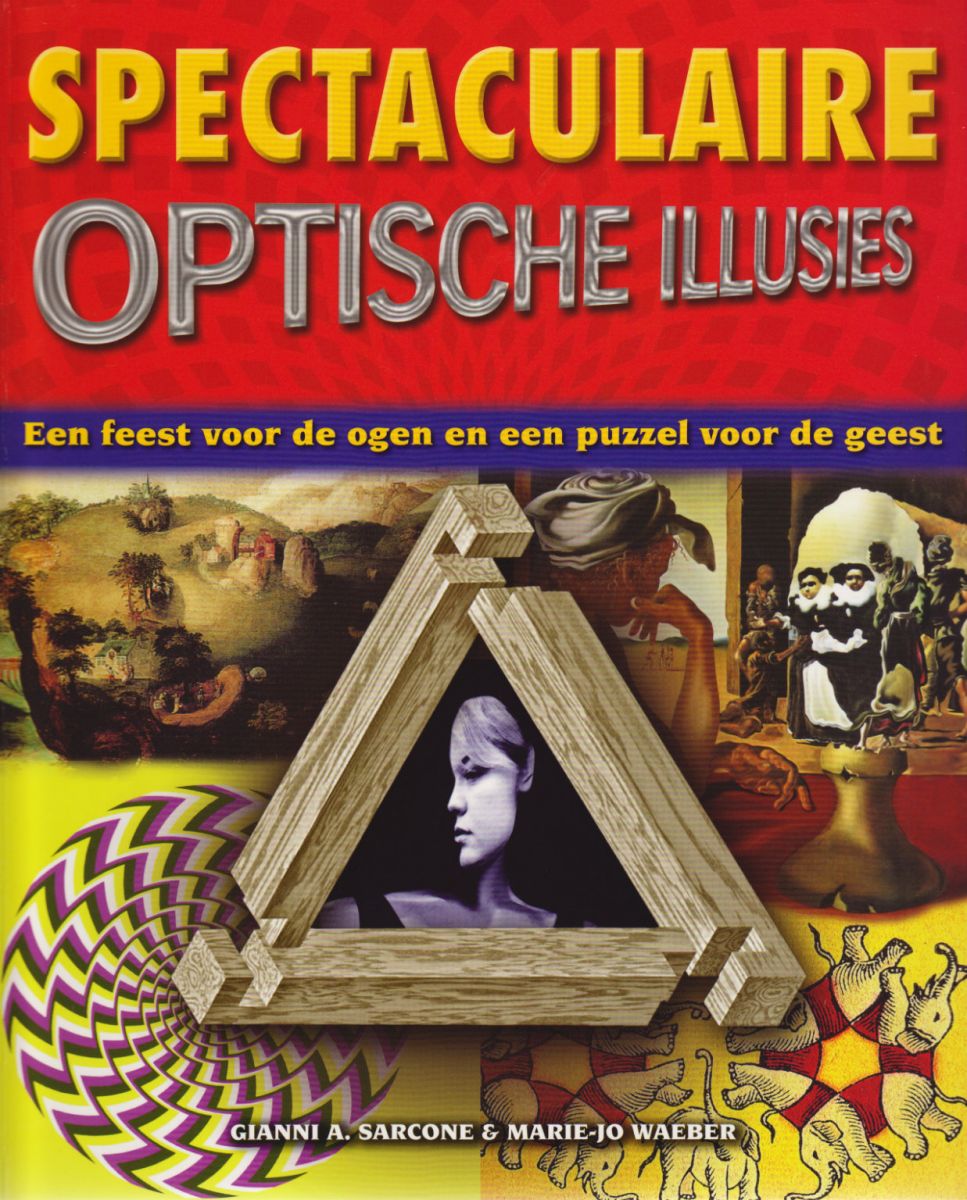 Fascinatie Voor De Ogen En Een Puzzel Voor De Geest Optische Fenomenen 3824